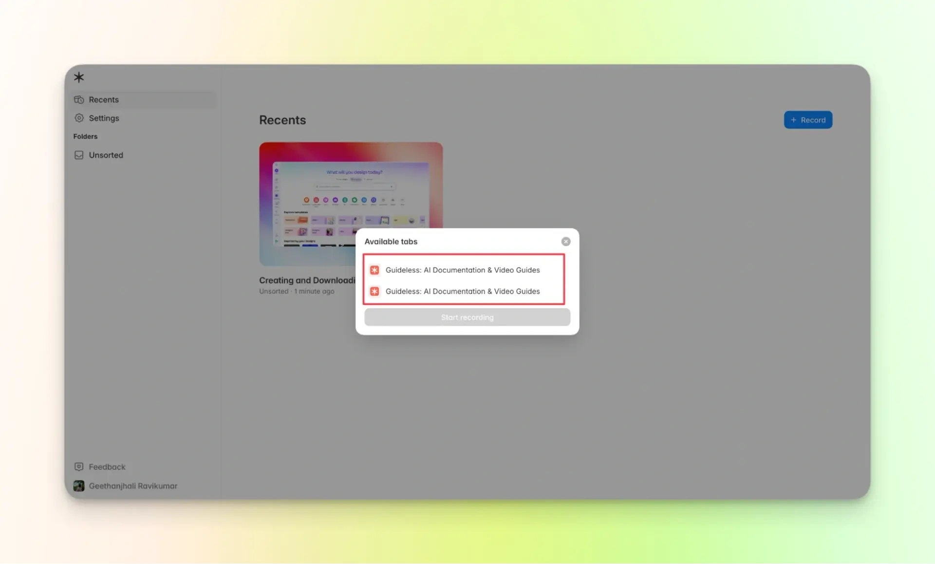 Guidleless start recording